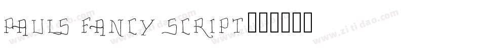 Pauls Fancy Script字体转换